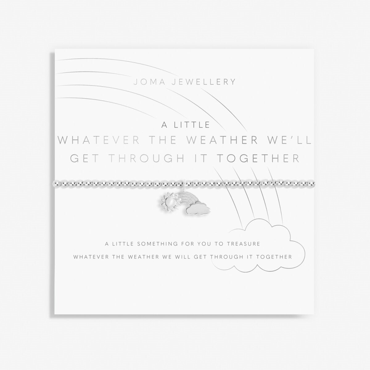 Joma A Little Whatever The Weather We'll Get Though It Together Bracelet